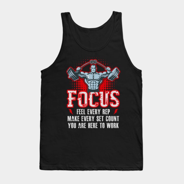Focus Fell Every Rep Make Every Set Count Fitness Motivation Gym Shirt - Weightlifting Workout Shirt - Gym Gift Tank Top by RRADesign